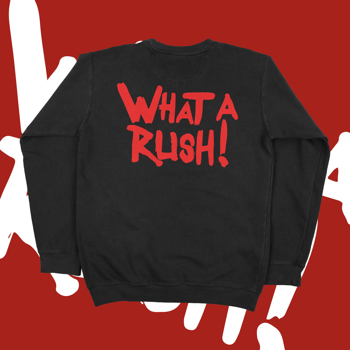 WHAT A RUSH! CREW