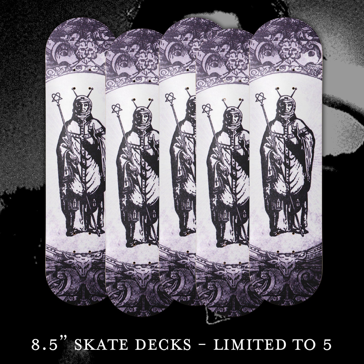 COSMIC POPE 8.5” SKATE DECK *PRE-ORDER*
