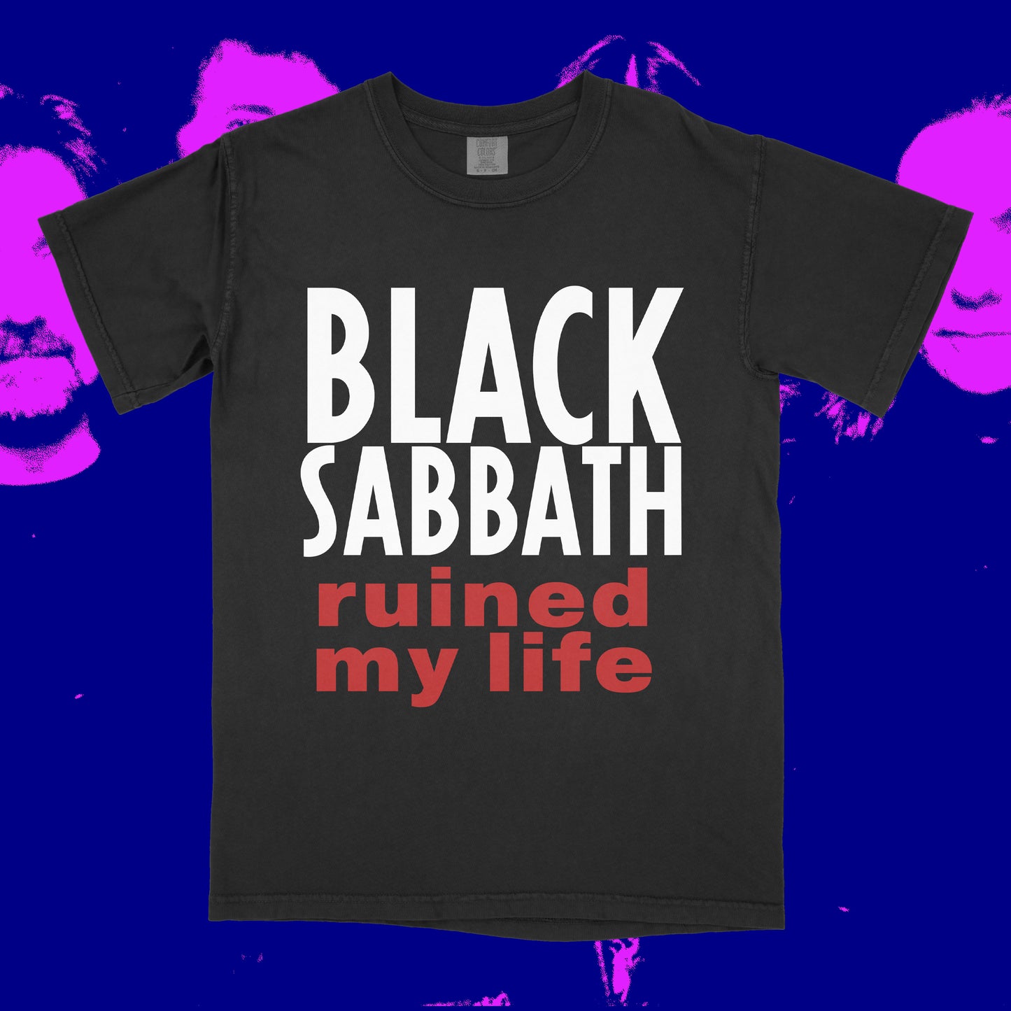 RUINED MY LIFE T-SHIRT *PRE-ORDER*